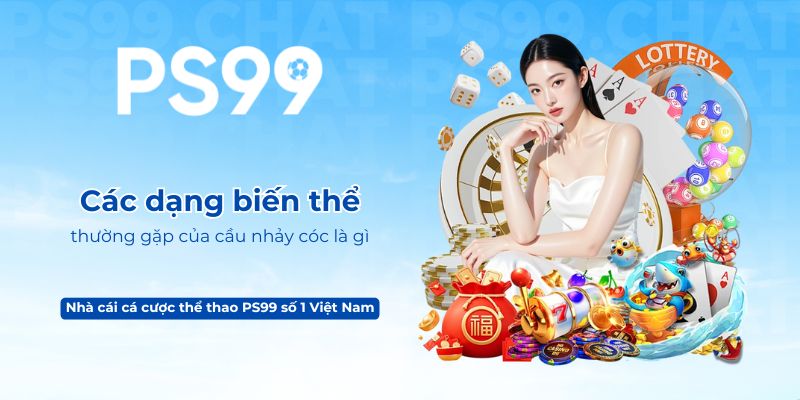 Các dạng biến thể thường gặp của cầu nhảy cóc là gì
