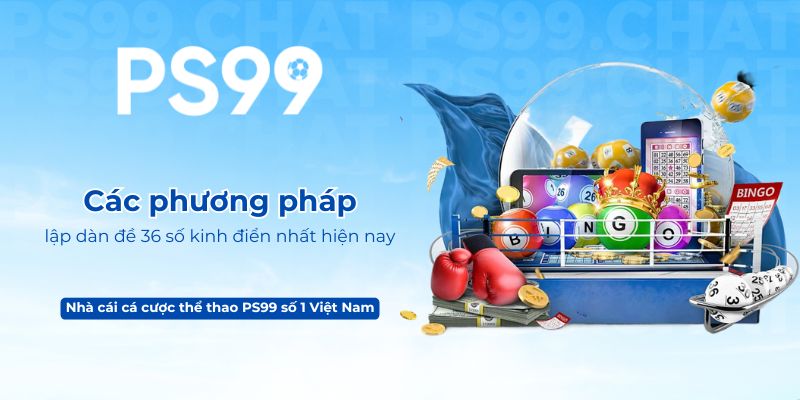 Các phương pháp lập dàn đề 36 số kinh điển nhất hiện nay